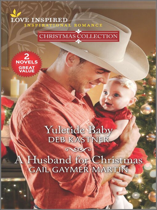 Title details for Yuletide Baby and a Husband for Christmas by Deb Kastner - Available